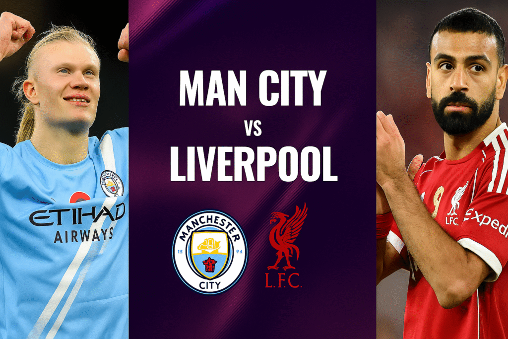 Manchester City vs Liverpool